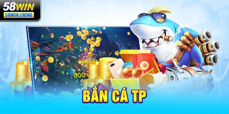 Bắn cá TP