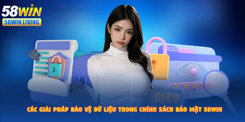 Cách thức bảo mật của 58win