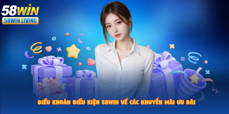 Quy định về khuyến mãi 58win theo chính sách hoạt động