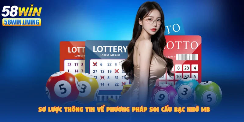 Giới thiệu về cách chơi soi cầu bạc nhớ mb