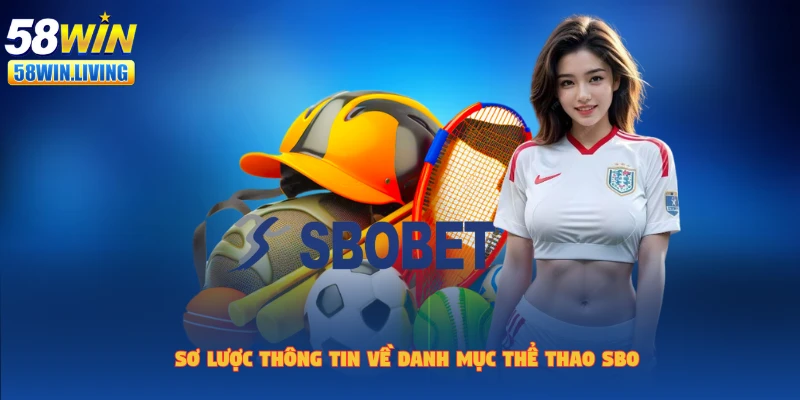 Giới thiệu về sân chơi thể thao sbo